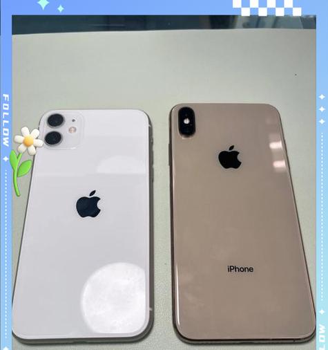 iPhone11和iPhoneXsMax哪个更值得购买（以性能、摄像头、价格为比较）